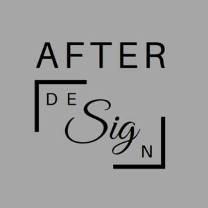 AFTER DESIGN